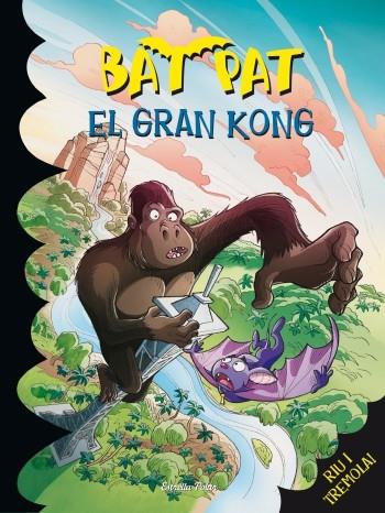 EL GRAN KONG 22 BAT PAT | 9788499329208 | BAT PAT | Llibreria Ombra | Llibreria online de Rubí, Barcelona | Comprar llibres en català i castellà online