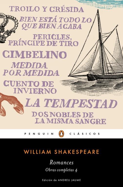 ROMANCES (OBRA COMPLETA SHAKESPEARE 4) | 9788491051374 | SHAKESPEARE,WILLIAM | Llibreria Ombra | Llibreria online de Rubí, Barcelona | Comprar llibres en català i castellà online