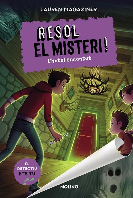 RESOL EL MISTERI! 3 - L'HOTEL ENCANTAT | 9788427225886 | MAGAZINER, LAUREN | Llibreria Ombra | Llibreria online de Rubí, Barcelona | Comprar llibres en català i castellà online