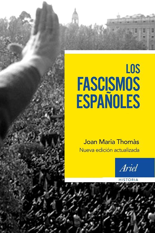 LOS FASCISMOS ESPAÑOLES | 9788434430686 | THOMÀS, JOAN MARIA | Llibreria Ombra | Llibreria online de Rubí, Barcelona | Comprar llibres en català i castellà online