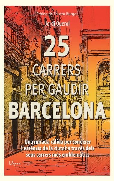 25 CARRERS PER GAUDIR BARCELONA | 9788494113130 | JORDI QUEROL | Llibreria Ombra | Llibreria online de Rubí, Barcelona | Comprar llibres en català i castellà online