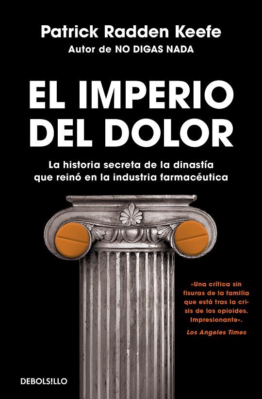 EL IMPERIO DEL DOLOR | 9788466363662 | KEEFE, PATRICK RADDEN | Llibreria Ombra | Llibreria online de Rubí, Barcelona | Comprar llibres en català i castellà online