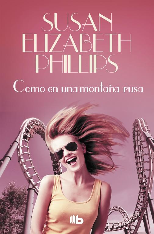 COMO EN UNA MONTAÑA RUSA | 9788490705674 | PHILLIPS, SUSAN ELIZABETH | Llibreria Ombra | Llibreria online de Rubí, Barcelona | Comprar llibres en català i castellà online