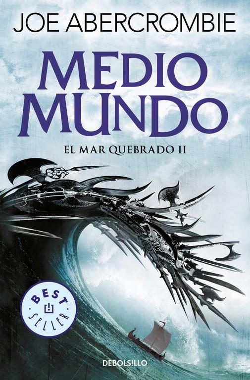 MEDIO MUNDO (EL MAR QUEBRADO 2) | 9788466341172 | JOE ABERCROMBIE | Llibreria Ombra | Llibreria online de Rubí, Barcelona | Comprar llibres en català i castellà online