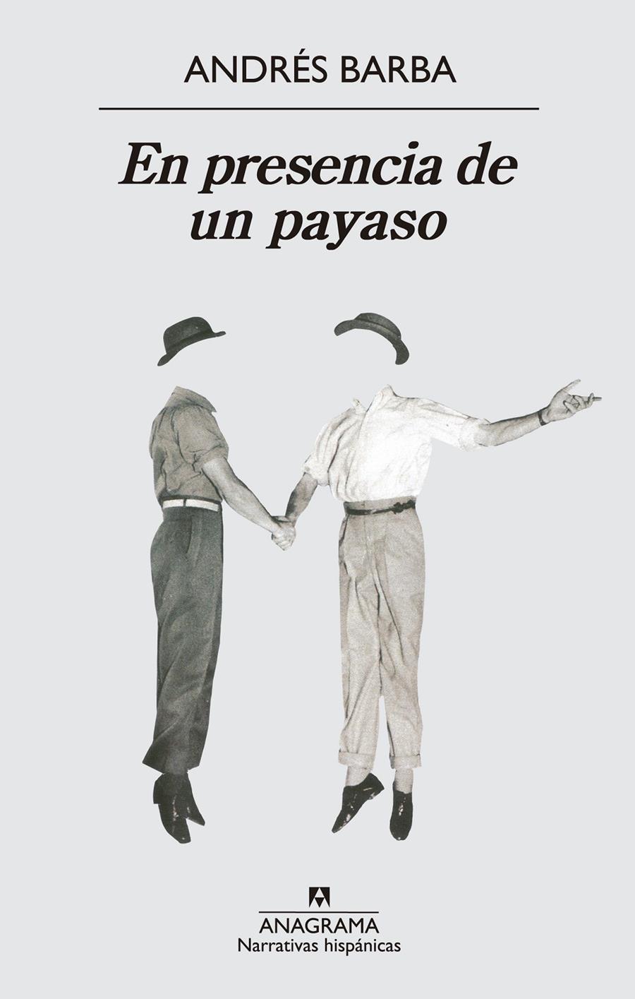 EN PRESENCIA DE UN PAYASO | 9788433997869 | BARBA MUÑIZ, ANDRÉS | Llibreria Ombra | Llibreria online de Rubí, Barcelona | Comprar llibres en català i castellà online