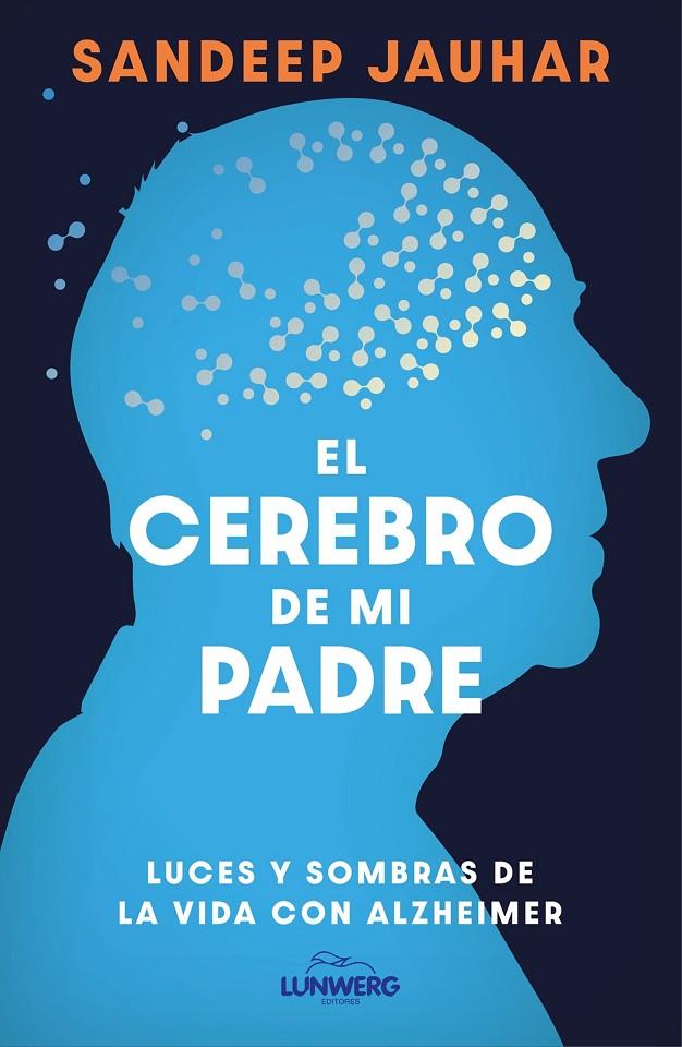 EL CEREBRO DE MI PADRE | 9788410378315 | JAUHAR, SANDEEP | Llibreria Ombra | Llibreria online de Rubí, Barcelona | Comprar llibres en català i castellà online