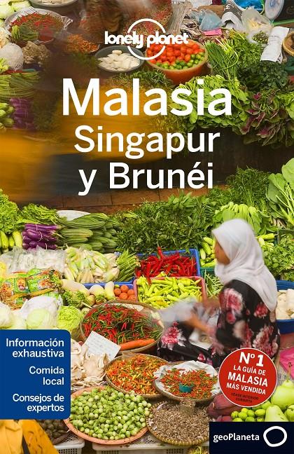 MALASIA, SINGAPUR Y BRUNÉI 3 | 9788408152385 | BRETT ATKINSON/GREG BENCHWICK/CRISTIAN BONETTO/AUSTIN BUSH/SIMON RICHMOND/ISABEL ALBISTON/ROBERT SCO | Llibreria Ombra | Llibreria online de Rubí, Barcelona | Comprar llibres en català i castellà online