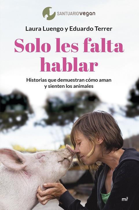 SOLO LES FALTA HABLAR | 9788427049505 | LUENGO, LAURA/TERRER, EDUARDO | Llibreria Ombra | Llibreria online de Rubí, Barcelona | Comprar llibres en català i castellà online