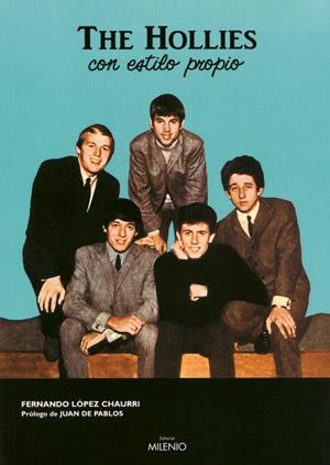 THE HOLLIES, CON ESTILO PROPIO | 9788497431118 | LÓPEZ CHAURRI, FERNANDO | Llibreria Ombra | Llibreria online de Rubí, Barcelona | Comprar llibres en català i castellà online