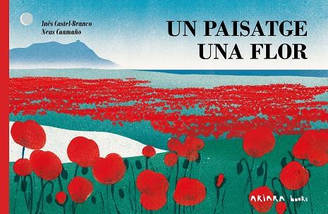 UN PAISATGE, UNA FLOR | 9788418972713 | CASTEL-BRANCO, INÊS | Llibreria Ombra | Llibreria online de Rubí, Barcelona | Comprar llibres en català i castellà online