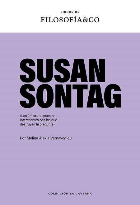 SUSAN SONTAG | 9788410086067 | VARNAVOGLOU, MELINA ALEXIA | Llibreria Ombra | Llibreria online de Rubí, Barcelona | Comprar llibres en català i castellà online