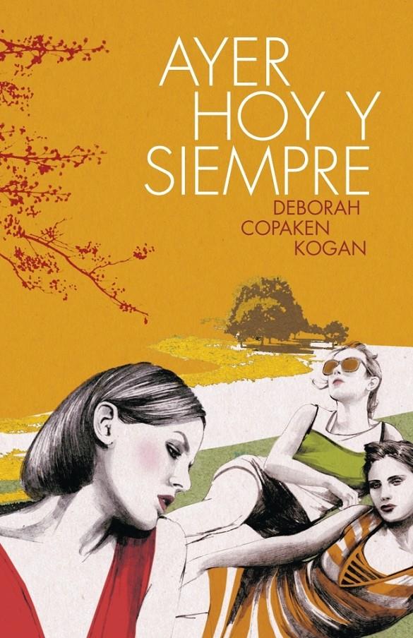 AYER, HOY Y SIEMPRE | 9788426421289 | DEBORAH COPAKEN KOGAN | Llibreria Ombra | Llibreria online de Rubí, Barcelona | Comprar llibres en català i castellà online