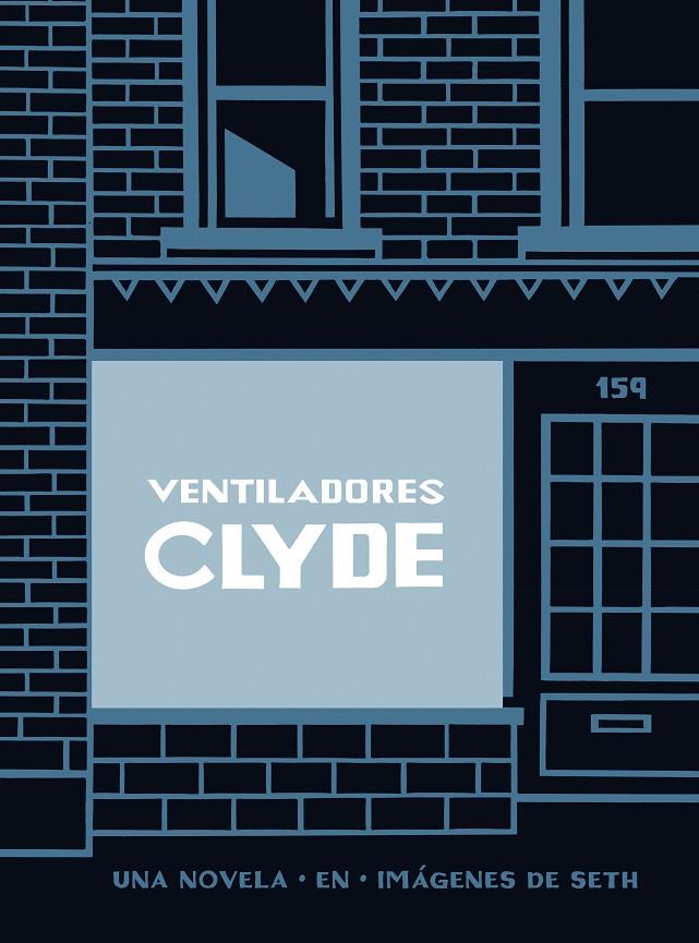 VENTILADORES CLYDE | 9788416131440 | SETH | Llibreria Ombra | Llibreria online de Rubí, Barcelona | Comprar llibres en català i castellà online