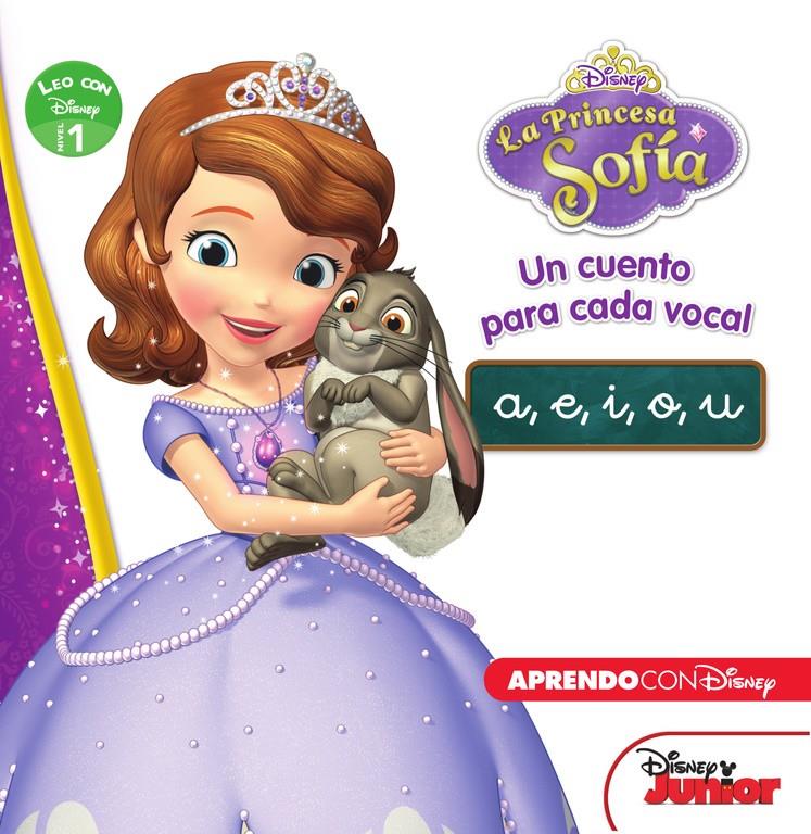 PRINCESA SOFÍA. UN CUENTO PARA CADA VOCAL: A E I O U (LEO CON DISNEY NIVEL 1) | 9788416548293 | DISNEY | Llibreria Ombra | Llibreria online de Rubí, Barcelona | Comprar llibres en català i castellà online