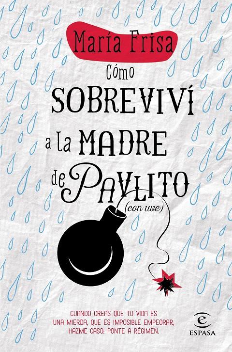 CÓMO SOBREVIVÍ A LA MADRE DE PAVLITO (CON UVE) | 9788467043297 | MARÍA FRISA | Llibreria Ombra | Llibreria online de Rubí, Barcelona | Comprar llibres en català i castellà online