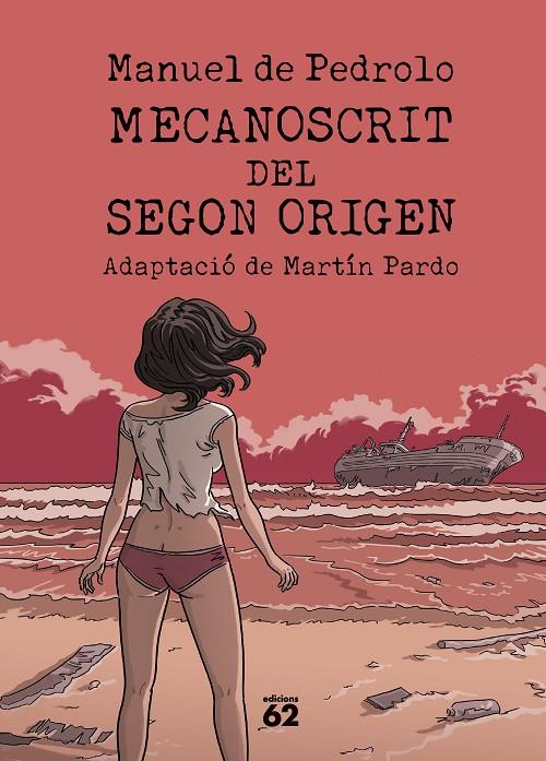 MECANOSCRIT DEL SEGON ORIGEN (CÒMIC) | 9788429782042 | PEDROLO, MANUEL DE/PARDO, MARTÍN | Llibreria Ombra | Llibreria online de Rubí, Barcelona | Comprar llibres en català i castellà online