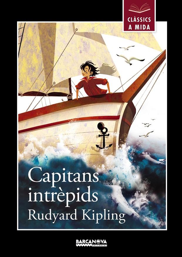 CAPITANS INTRÈPIDS | 9788448932992 | KIPLING, RUDYARD | Llibreria Ombra | Llibreria online de Rubí, Barcelona | Comprar llibres en català i castellà online