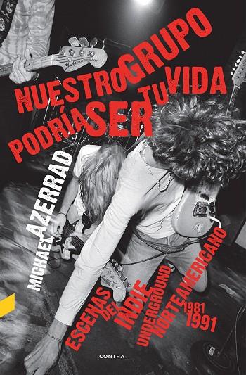 NUESTRO GRUPO PODRÍA SER TU VIDA | 9788418282003 | AZERRAD, MICHAEL | Llibreria Ombra | Llibreria online de Rubí, Barcelona | Comprar llibres en català i castellà online