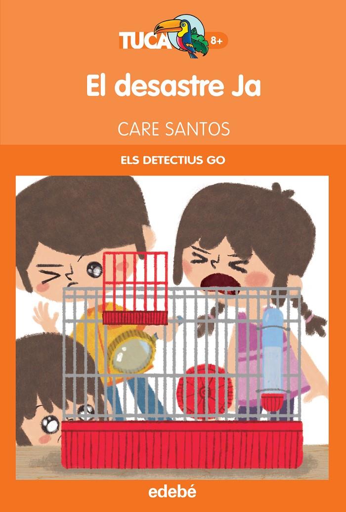 EL DESASTRE JA (ELS DETECTIUS GO) | 9788468324975 | SANTOS TORRES, CARE | Llibreria Ombra | Llibreria online de Rubí, Barcelona | Comprar llibres en català i castellà online