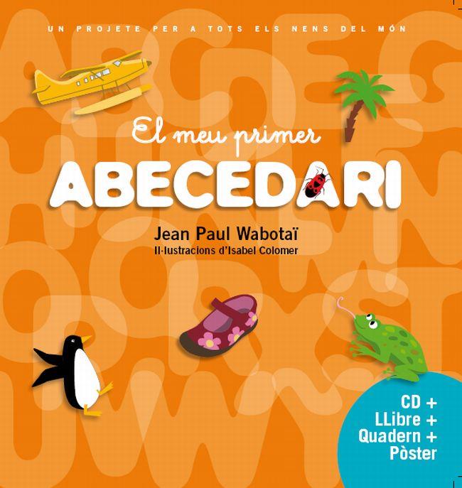 EL MEU PRIMER ABECEDARI + CD | 9788415697893 | JEAN PAUL WABOTAI | Llibreria Ombra | Llibreria online de Rubí, Barcelona | Comprar llibres en català i castellà online