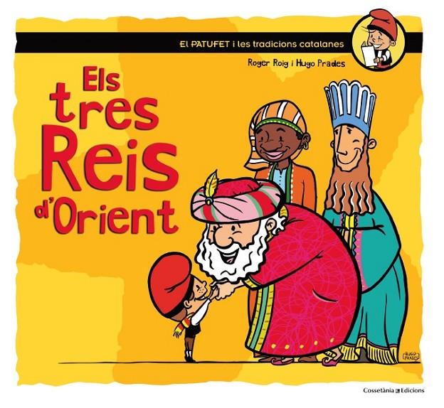 ELS TRES REIS D'ORIENT | 9788490342732 | ROGER ROIG - HUGO PRADES | Llibreria Ombra | Llibreria online de Rubí, Barcelona | Comprar llibres en català i castellà online