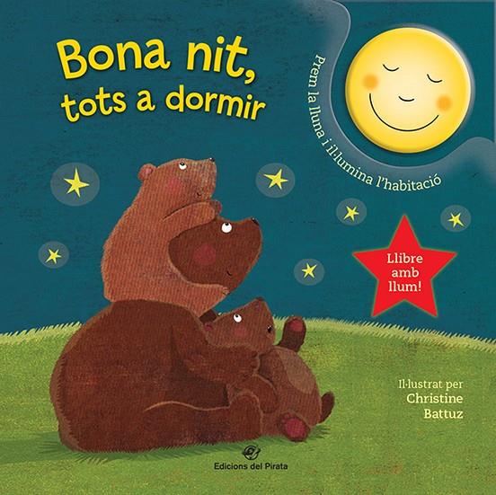 BONA NIT, TOTS A DORMIR | 9788417207212 | PARADIS, ANNE | Llibreria Ombra | Llibreria online de Rubí, Barcelona | Comprar llibres en català i castellà online