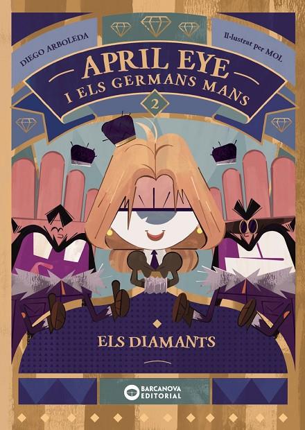 APRIL EYE I ELS GERMANS MANS. ELS DIAMANTS | 9788448963378 | ARBOLEDA, DIEGO | Llibreria Ombra | Llibreria online de Rubí, Barcelona | Comprar llibres en català i castellà online