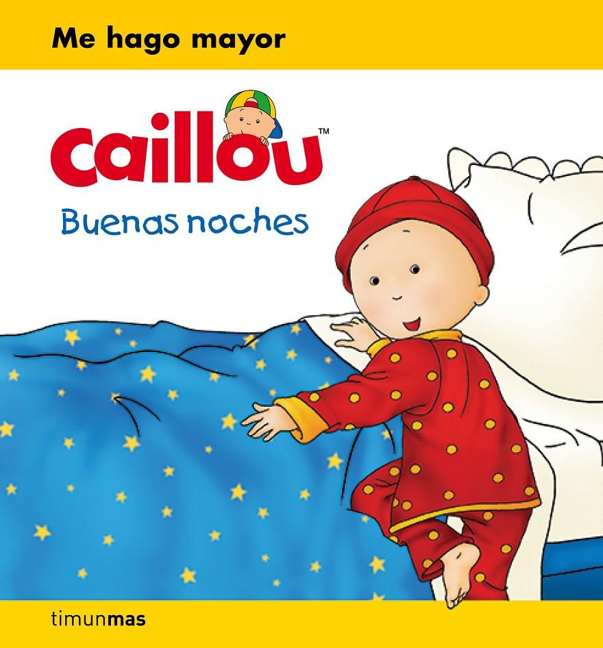 CAILLOU. BUENAS NOCHES | 9788408169383 | CHOUETTE PUBLISHING | Llibreria Ombra | Llibreria online de Rubí, Barcelona | Comprar llibres en català i castellà online