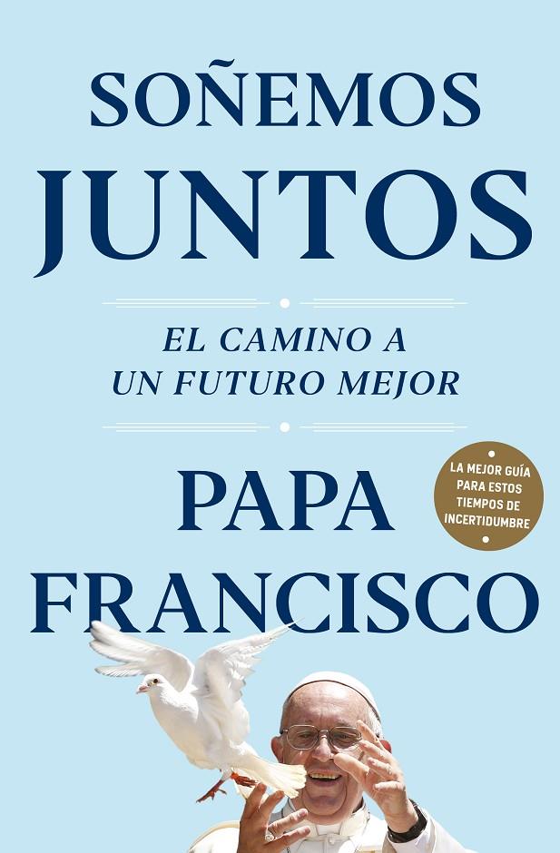 SOÑEMOS JUNTOS | 9788401026836 | PAPA FRANCISCO, | Llibreria Ombra | Llibreria online de Rubí, Barcelona | Comprar llibres en català i castellà online