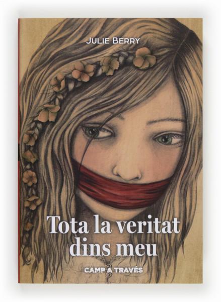 TOTA LA VERITAT DINS MEU | 9788466134156 | BERRY, JULIE | Llibreria Ombra | Llibreria online de Rubí, Barcelona | Comprar llibres en català i castellà online