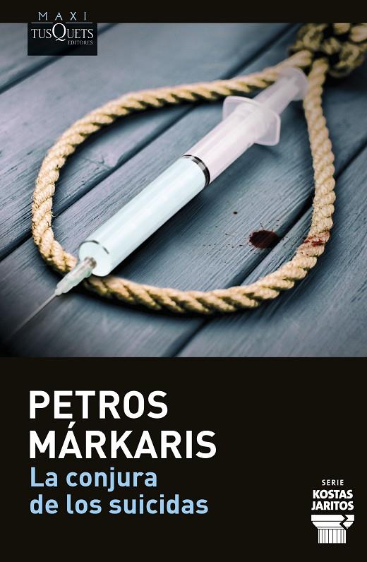 LA CONJURA DE LOS SUICIDAS | 9788411074377 | MÁRKARIS, PETROS | Llibreria Ombra | Llibreria online de Rubí, Barcelona | Comprar llibres en català i castellà online