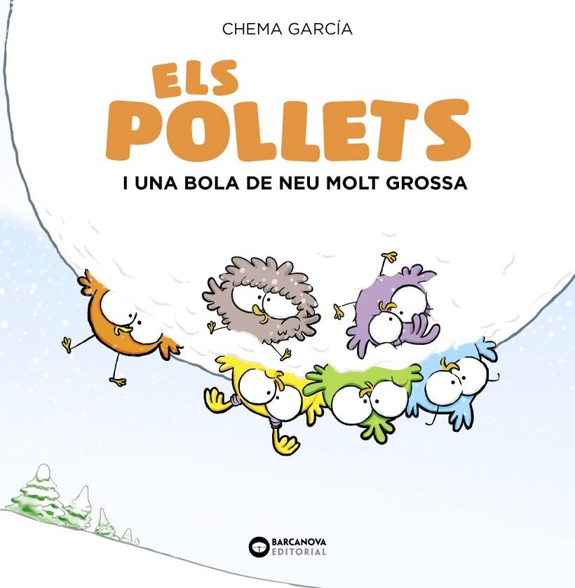 ELS POLLETS I UNA BOLA DE NEU MOLT GROSSA | 9788448949488 | MARTÍNEZ-CARRASCO, JOSE MANUEL | Llibreria Ombra | Llibreria online de Rubí, Barcelona | Comprar llibres en català i castellà online