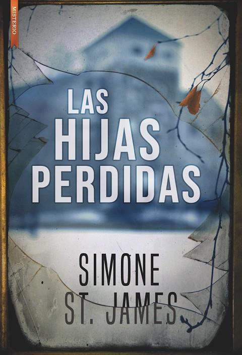 LAS HIJAS PERDIDAS | 9788417626013 | ST.JAMES, SIMONE | Llibreria Ombra | Llibreria online de Rubí, Barcelona | Comprar llibres en català i castellà online