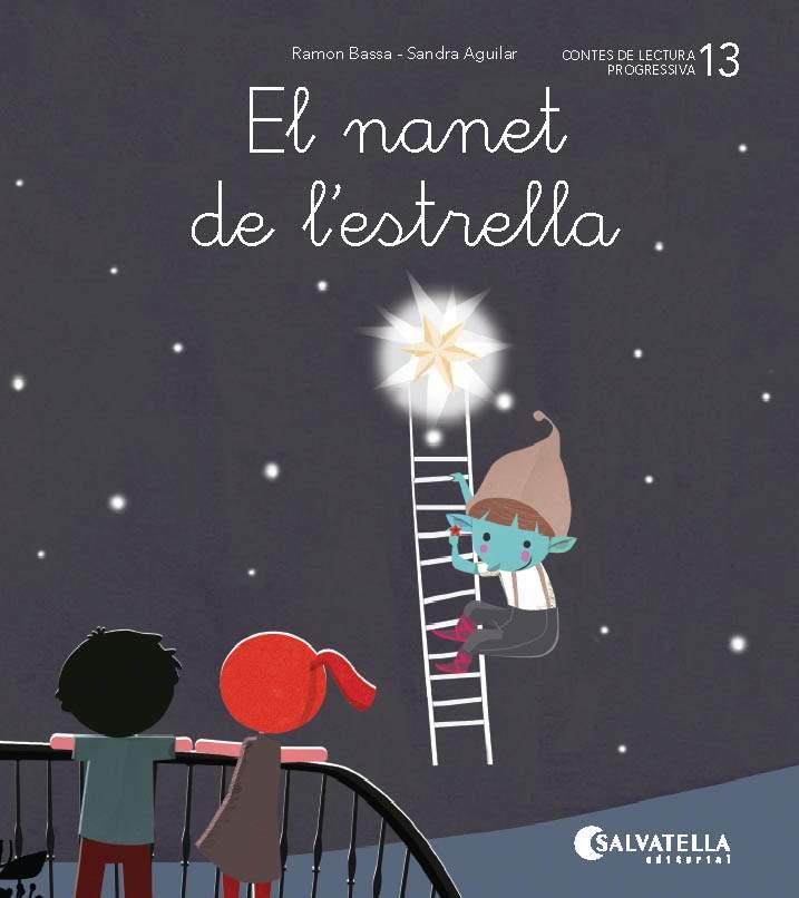 DE MICA EN MICA 13 EL NANET DE L'ESTRELLA | 9788484129868 | BASSA I MARTÍN, RAMON | Llibreria Ombra | Llibreria online de Rubí, Barcelona | Comprar llibres en català i castellà online