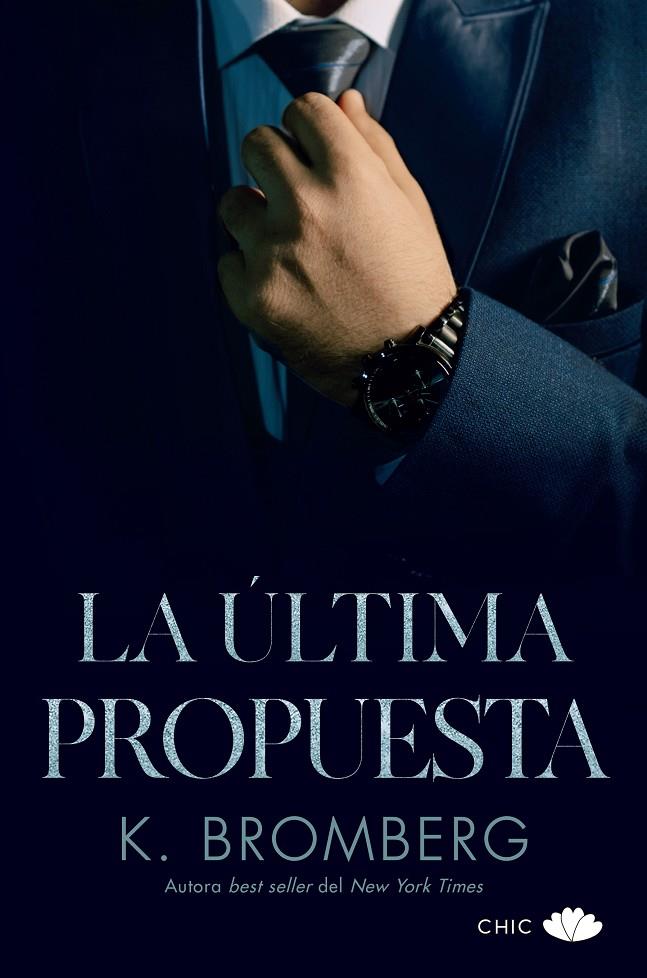 LA ÚLTIMA PROPUESTA | 9788419702388 | BROMBERG, K. | Llibreria Ombra | Llibreria online de Rubí, Barcelona | Comprar llibres en català i castellà online