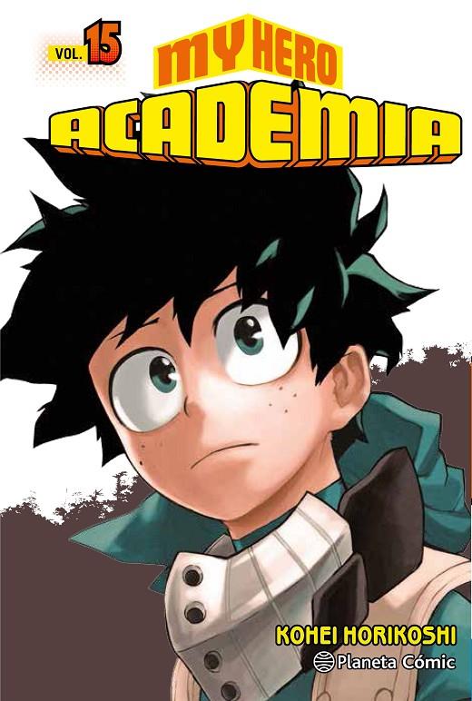 MY HERO ACADEMIA Nº 15 | 9788491735304 | HORIKOSHI, KOHEI | Llibreria Ombra | Llibreria online de Rubí, Barcelona | Comprar llibres en català i castellà online