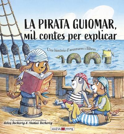 LA PIRATA GUIOMAR | 9788418184970 | DOCHERTY, HELEN/DOCHERTY, THOMAS | Llibreria Ombra | Llibreria online de Rubí, Barcelona | Comprar llibres en català i castellà online