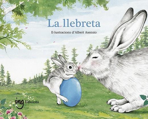 LA LLEBRETA | 9788412029376 | CONTE RECOLLIT PER LES ESCOLES WALDORF | Llibreria Ombra | Llibreria online de Rubí, Barcelona | Comprar llibres en català i castellà online