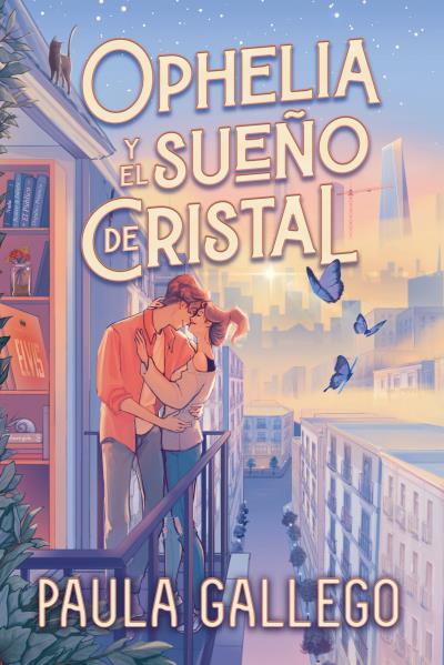 OPHELIA Y EL SUEÑO DE CRISTAL | 9788419131003 | GALLEGO, PAULA | Llibreria Ombra | Llibreria online de Rubí, Barcelona | Comprar llibres en català i castellà online