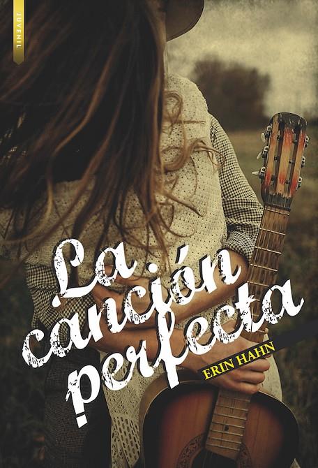 LA CANCIÓN PERFECTA | 9788416973798 | HAHN, ERIN | Llibreria Ombra | Llibreria online de Rubí, Barcelona | Comprar llibres en català i castellà online