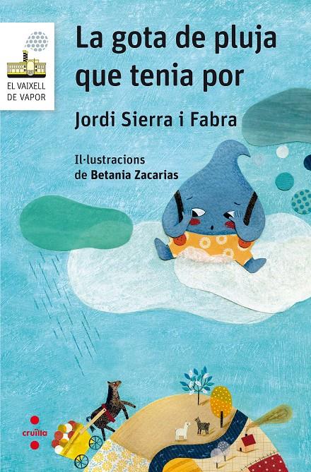 C-VVBL.106 LA GOTA DE PLUJA QUE TENIA PO | 9788466142267 | SIERRA I FABRA, JORDI | Llibreria Ombra | Llibreria online de Rubí, Barcelona | Comprar llibres en català i castellà online