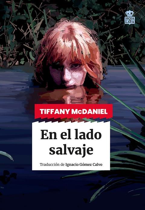 EN EL LADO SALVAJE | 9788418918827 | TIFFANY MCDANIEL | Llibreria Ombra | Llibreria online de Rubí, Barcelona | Comprar llibres en català i castellà online