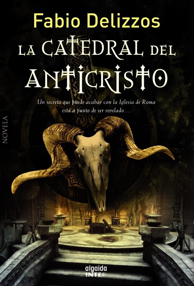 LA CATEDRAL DEL ANTICRISTO | 9788490671245 | FABIO DELIZZOS | Llibreria Ombra | Llibreria online de Rubí, Barcelona | Comprar llibres en català i castellà online