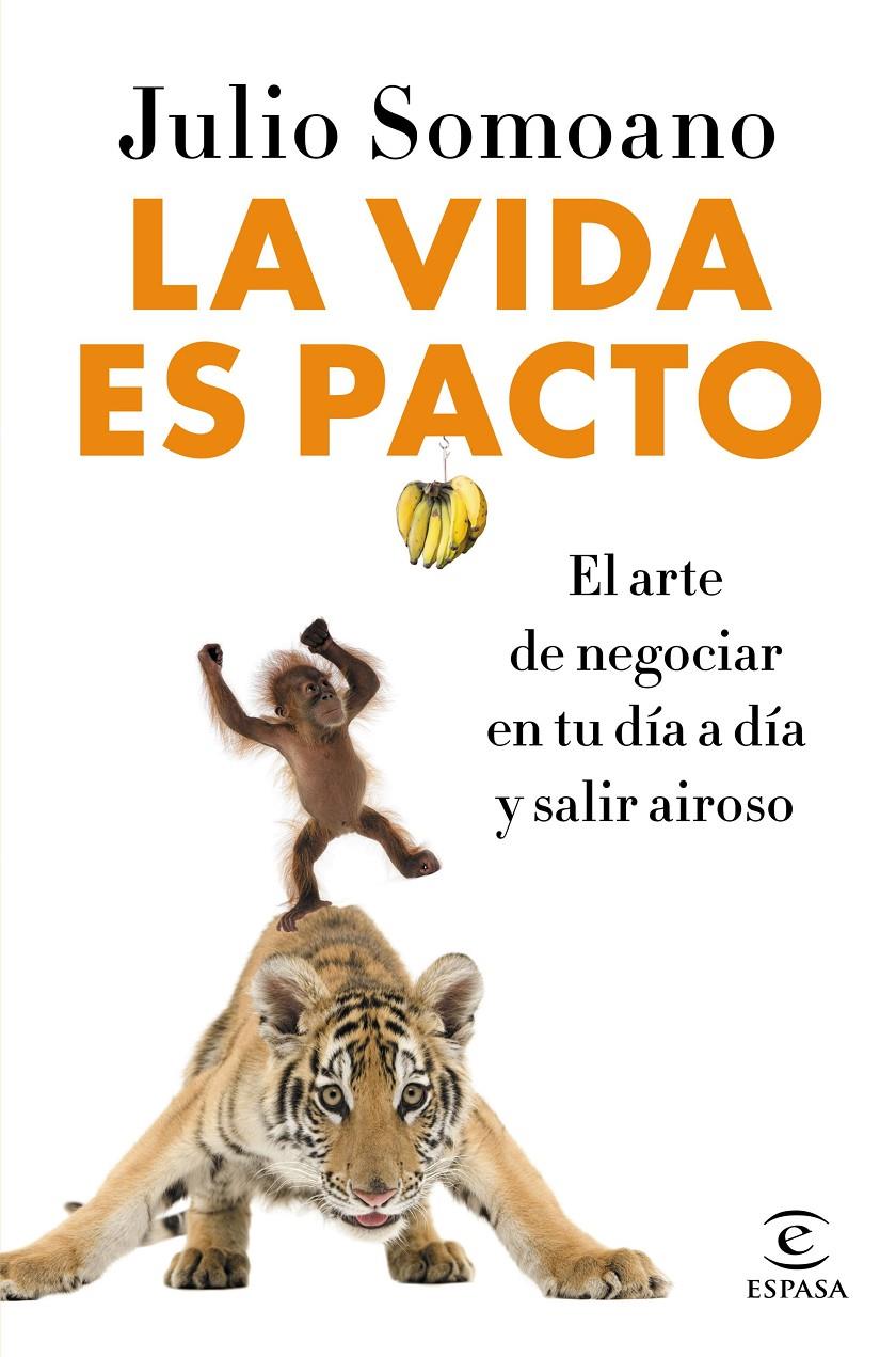 LA VIDA ES PACTO | 9788467051483 | SOMOANO, JULIO | Llibreria Ombra | Llibreria online de Rubí, Barcelona | Comprar llibres en català i castellà online