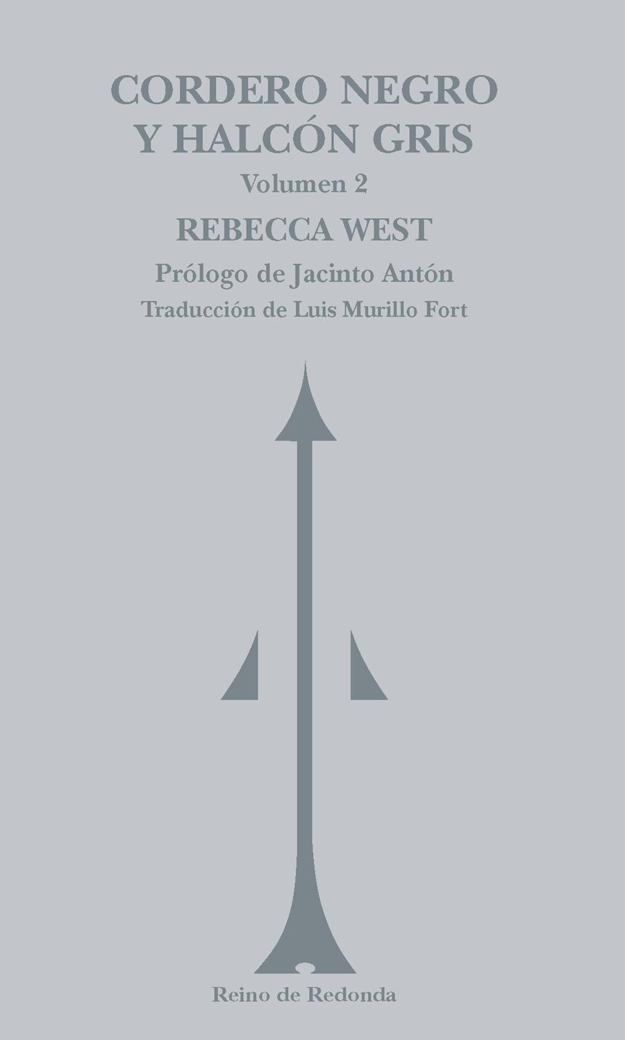 CORDERO NEGRO Y HALCÓN GRIS. VOLUMEN 2 | 9788412591712 | WEST, REBECCA | Llibreria Ombra | Llibreria online de Rubí, Barcelona | Comprar llibres en català i castellà online