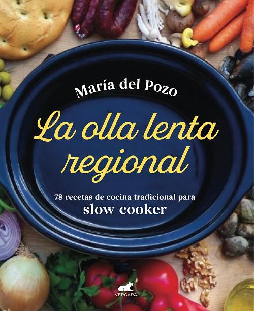 LA OLLA LENTA REGIONAL | 9788418045219 | DEL POZO, MARÍA | Llibreria Ombra | Llibreria online de Rubí, Barcelona | Comprar llibres en català i castellà online