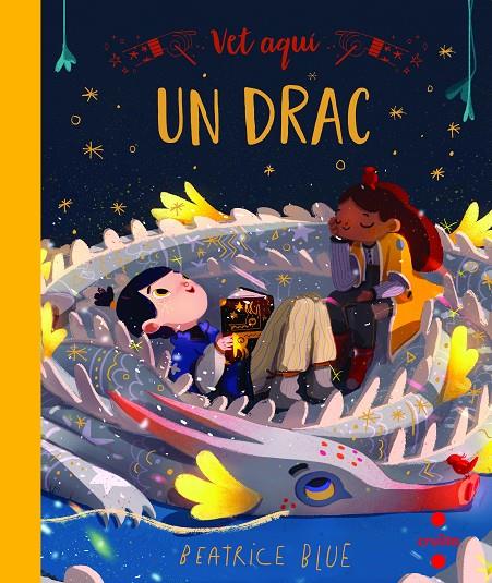 VET AQUÍ... UN DRAC | 9788466147620 | BLUE, BEATRICE | Llibreria Ombra | Llibreria online de Rubí, Barcelona | Comprar llibres en català i castellà online