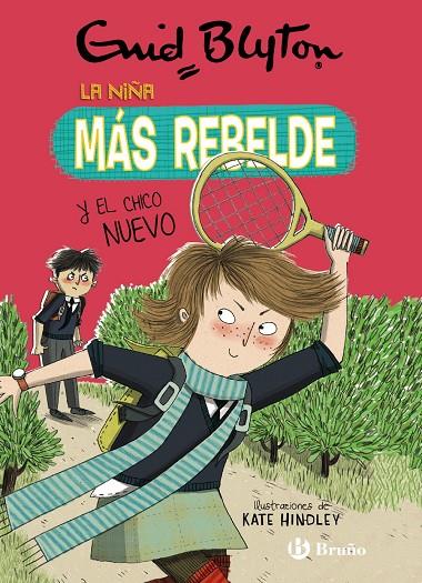 ENID BLYTON. LA NIÑA MÁS REBELDE, 4. LA NIÑA MÁS REBELDE Y EL CHICO NUEVO | 9788469628072 | BLYTON, ENID | Llibreria Ombra | Llibreria online de Rubí, Barcelona | Comprar llibres en català i castellà online