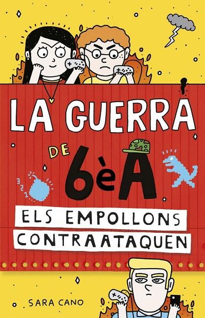 ELS EMPOLLONS CONTRAATAQUEN (LA GUERRA DE 6È A 2) | 9788420485157 | CANO, SARA | Llibreria Ombra | Llibreria online de Rubí, Barcelona | Comprar llibres en català i castellà online