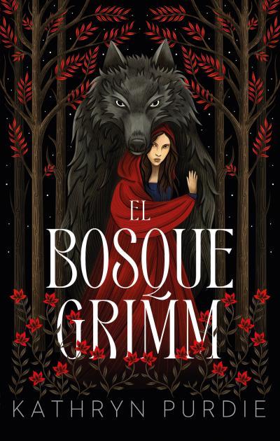 EL BOSQUE GRIMM | 9788419252562 | PURDIE, KATHRYN | Llibreria Ombra | Llibreria online de Rubí, Barcelona | Comprar llibres en català i castellà online